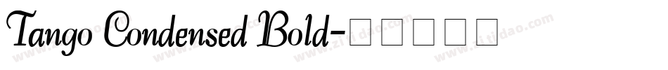 Tango Condensed Bold字体转换